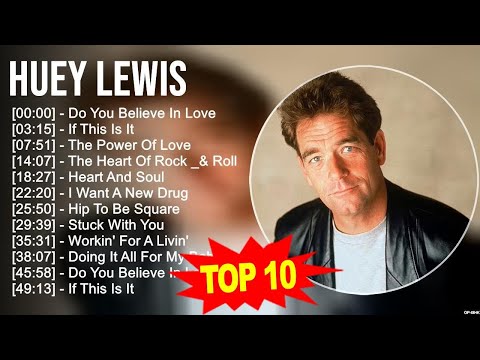 Huey Lewis 2024 MIX ~ Top 10 Best Songs ~ Greatest Hits ~ Full Album