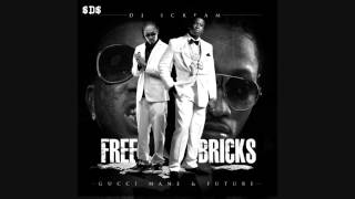 Gucci Mane &amp; Future - Free Brickz (Slowed Down)