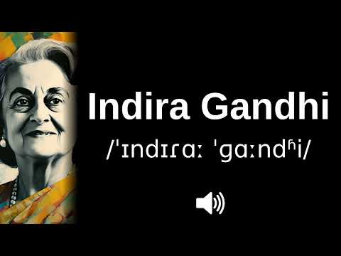 🇮🇳 How to pronounce Indira Gandhi (CORRECTLY!)