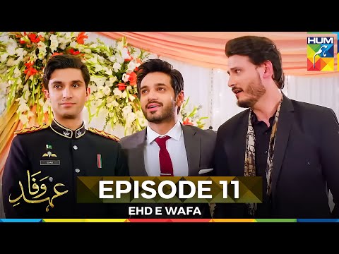Ehd e Wafa Episode 11 | Long Version