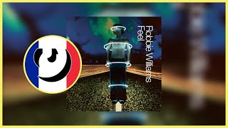 Robbie Williams - You&#39;re History | Traduction française