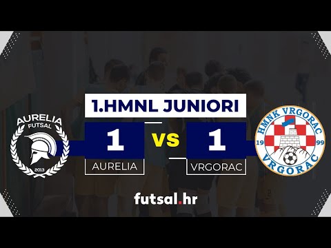 Aurelia Futsal - HMNK Vrgorac 1:1 | 4.kolo I.HMNL Juniori |