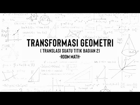 TRANSFORMASI GEOMETRI (Translasi suatu titik bagian 2)