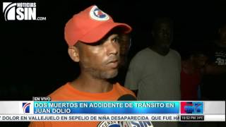 Al menos dos muertos en accidente de tránsito en Juan Dolio