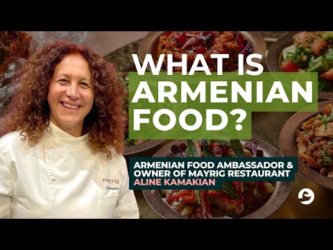 What Is Armenian Food? | Aline Kamakian