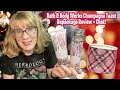 Bath Body Works Champagne Toast Repackage Review Chat
