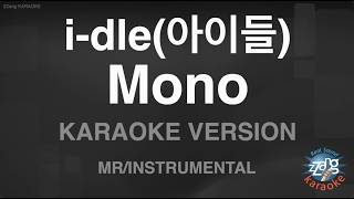 i-dle (아이들) - Mono (Instrumental) (Karaoke Version)