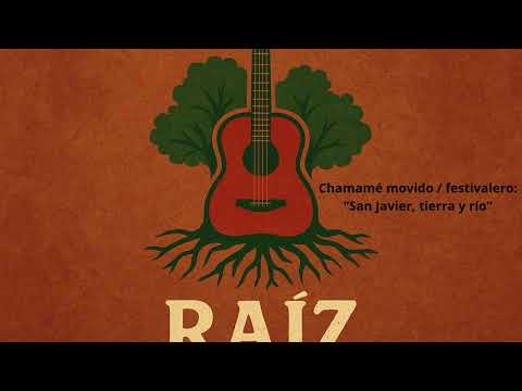 Chamamé movido / festivalero: “San Javier, tierra y río”