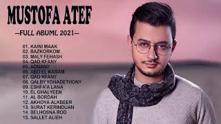 Download lagu The Best Full Album Mostafa Atef Terbaru... mp3