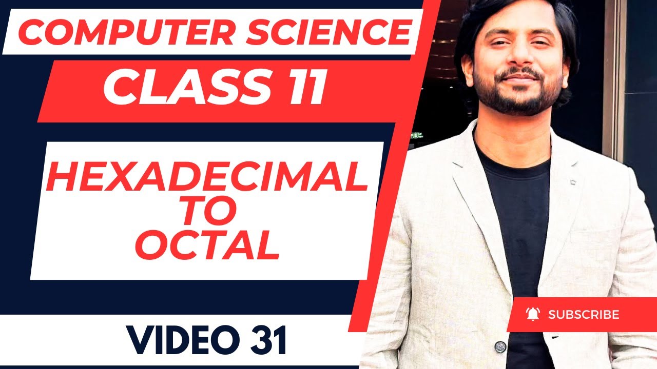Hexadecimal to Octal Conversion | Class 11 Computer Science | Step-by-Step Method