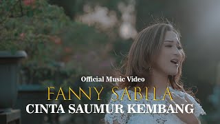 Download lagu FANNY SABILA - CINTA SAUMUR KEMBANG mp3