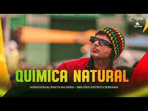 QUIMICA NATURAL - SERESTA DO RASTA | RASTA NA FEIRA | ao vivo em BREJÕES