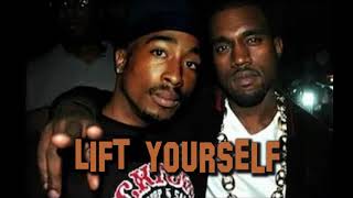 Tupac ft Kanye West - Lift Yourself
