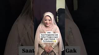 Download lagu PENGANTIN GAK SABAR PINGIN CEPAT CEPAT MALAM PERTAMA😂😂😂#shorts #makeup #riaspengantin mp3