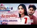 Sympathy সিম্প্যাথি Full Drama Arosh Khan Sunerah Bannah Bangla New Natok 2025
