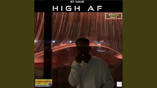 High AF Music Video
