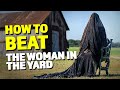 How To Beat The SHADOW WITCH In THE WOMAN IN THE YARD