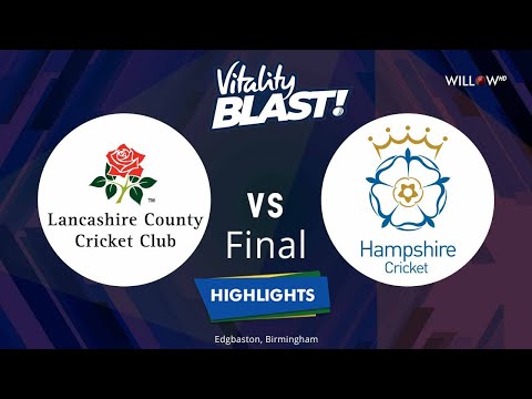 Highlights: Final, Lancashire vs Hampshire | Final - Lancashire vs Hampshire