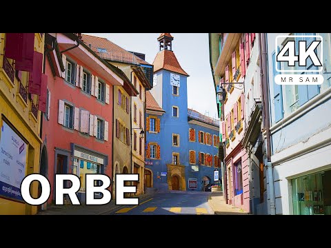 ORBE, Picturesque Swiss Villages ,  Walking tour  4K 🇨🇭