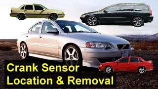 Crank sensor location, Volvo S80, S60, V70, S70, XC90, etc. - VOTD