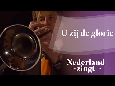 Nederland Zingt: U zij de glorie