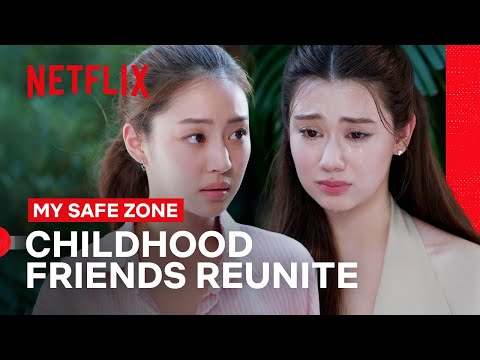 Alin and Jane Reunite After Broken Engagement | My Safe Zone | Netflix Philippines