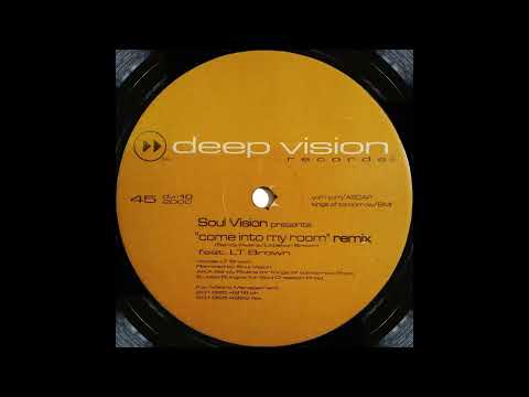 Sandy Rivera ft. LT Brown - Come Into My Room (Soul Vision Take It Back Remix)