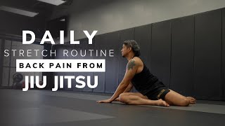 Daily stretch routine for back pain from BJJ