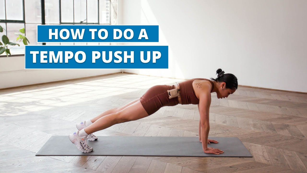 How to do a Tempo Push Up | The Right Way | Well+Good - YouTube