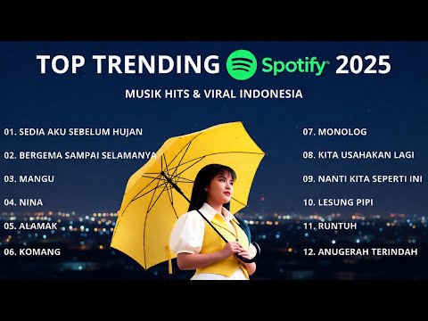 Lagu Galau Indonesia Hits 2025 🎧 | Idgitaf – Sedia Aku Sebelum Hujan | Spotify Viral