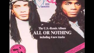 Milli Vanilli - More Than You&#39;ll Ever Know ( All Or Nothing_ The U.S. Remix Album )