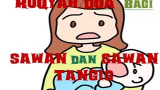 Download lagu HENTIKAN SAWAN DAN SAWAN TANGIS DENGAN RUQYAH/Stop COLIC using POWERFUL RUQYAH mp3