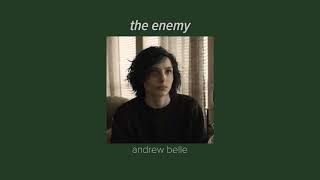 [slowed down] the enemy – andrew belle