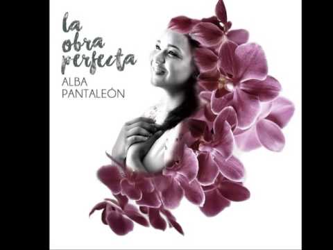 Alba Pantaleón - Porque te amo