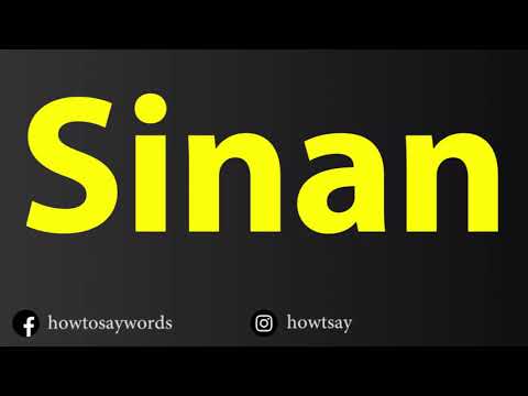 How To Pronounce Sinan