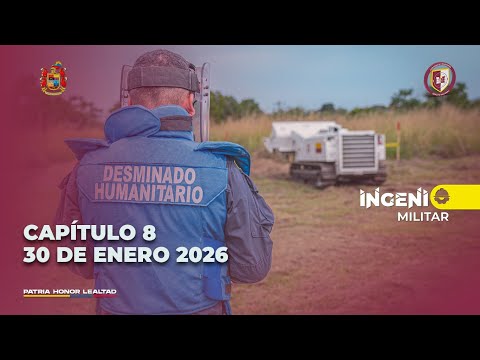 INGENIO MILITAR | Cap. 8 – Ingenieros militares en el Catatumbo, Toledo y la atención de incendios