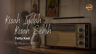Download lagu Kisah Indah Kisah Sedih - Tetty Kadi | lagu Nostalgia Kenangan 70an mp3