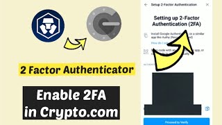 Crypto.com - How to set up 2FA - 2 Factor Authenticator