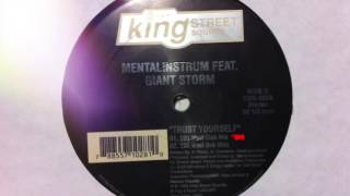 Mentalinstrum feat Giant Storm - Trust Yourself (280 West Club Mix)