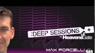 HeavensGate Deep Sessions Mixed By Max Porcelli [989 Records] Oct 2013