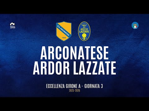 [HIGHLIGHTS] Excellence Group A 25/26 - | Matchday 3 | Arconatese - Ardor Lazzate