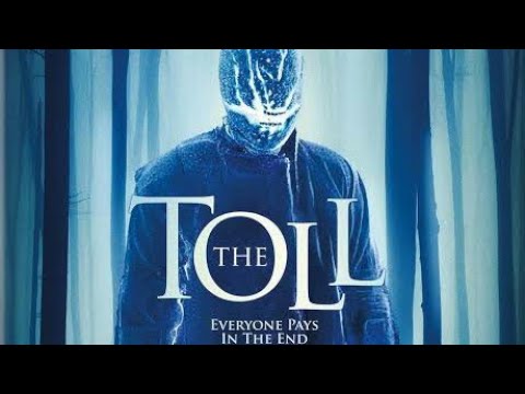 afbeelding THE TOLL (2020) Official Trailer