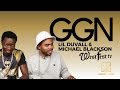 Lil Duval & Michael Blackson | GGN with SNOOP DOGG Lil Duval & Michael Blackson | GGN with SNOOP DOGG