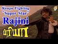 Rajini Kenpo Fighting Priya Tamil Movie Rajini Fight Scenes Super Star Rajini
