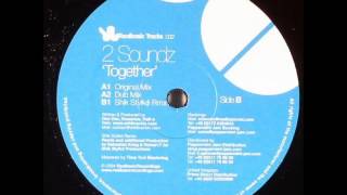 2 Soundz - Together (Shik Stylko Rmx)