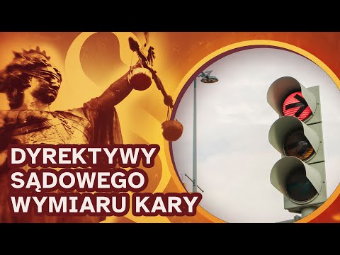 Prawo na co dzień: dyrektywy sądowego wymiaru kary