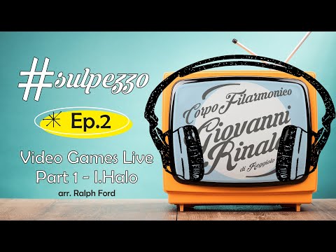 Video Games Live - Part 1 - I.Halo / arr. Ralph Ford
