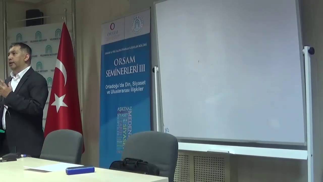 Yrd. Doç. Dr. Bayram Sinkaya, Ortadoğu’da Din, Siyaset ve Uluslararası İlişkiler Seminerleri III