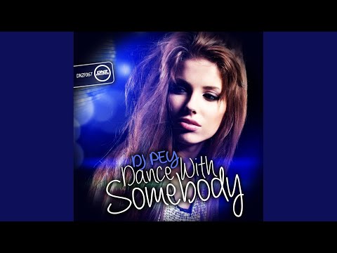 Dance With Somebody (Original Mix)