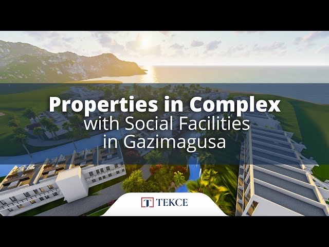 Properties in Complex with Social Facilities in Gazimagusa